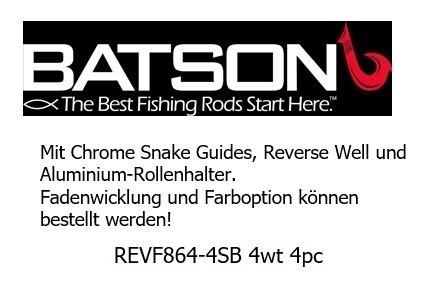 Batson REVF864-4SB 8'6" 4wt 4pc